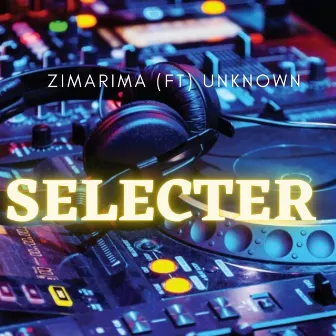 Selecter by ZimaRima