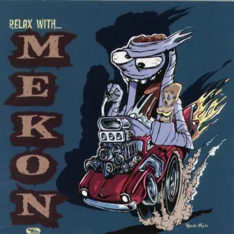 Relax With Mekon by Mekon