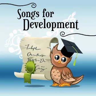 Songs for Development – Classical Sounds for Baby, Einstein Effect, Genius Toddler, Brilliant, Classical Noise, Mozart, Chopin, Bach by Child Care Masters