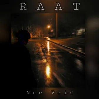 Raat by Nue Void