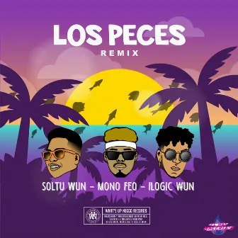 Los Peces (Remix) by Soltu WUN