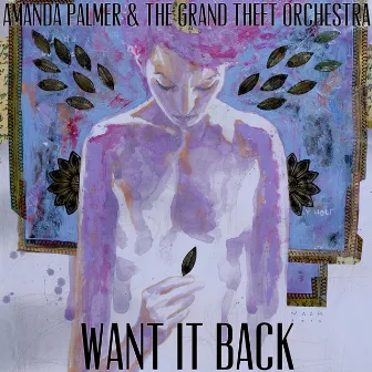 Want It Back by Amanda Palmer