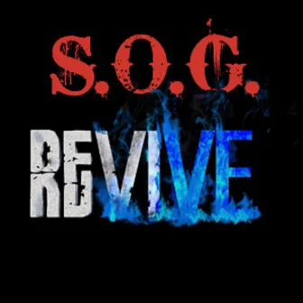 Revive by S.O.G.