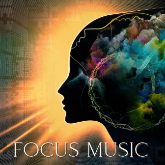 Focus Music by Brain Music!