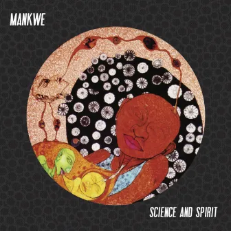 Science and Spirit by Mankwe