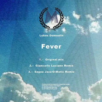 Fever by Lukas Dumoulin