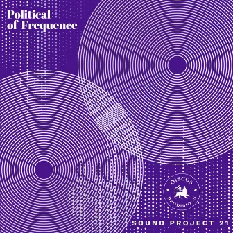 Political of Frequence (Extended Mix) by Sound Project 21