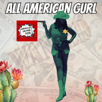 All American Gurl ep by Oracle Jayne Doe