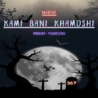 Kami Bani Khamoshi by 