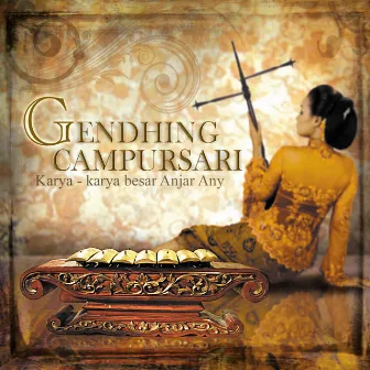 Gendhing Campursari (Karya-Karya Besar Anjar Any) by Eddy Laras