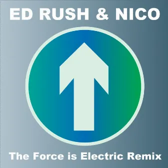 The Force Is Electric (Remix) [2014 Remaster] by Nico