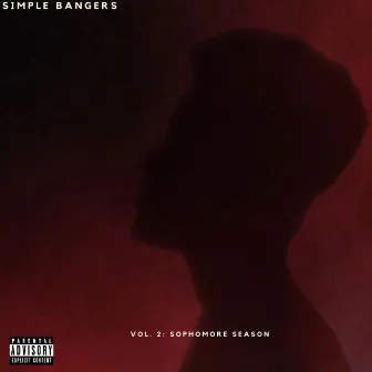 Simple Bangers Vol. 2: Sophomore Season by D Bangers