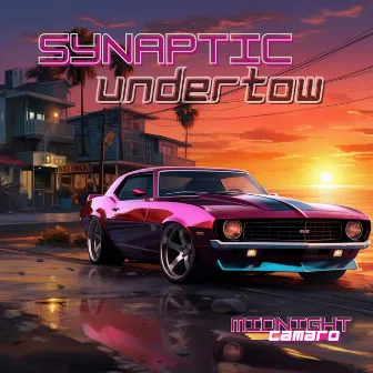 Synaptic Undertow by Midnight Camaro