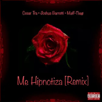 Me Hipnotiza (Remix) by Cesar Tra