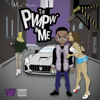 The Pimpin N Me by Mac Lan