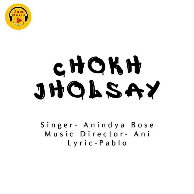 Chokh Jholsay (Original)