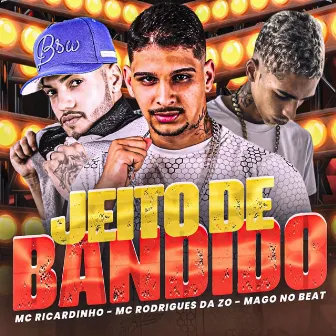 Jeito de Bandido by MAGO NO BEAT