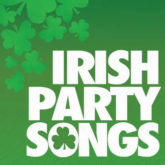 Irish Party Songs by The Gordon Lorenz Singers