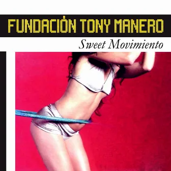 Sweet Movimiento by Fundacion Tony Manero