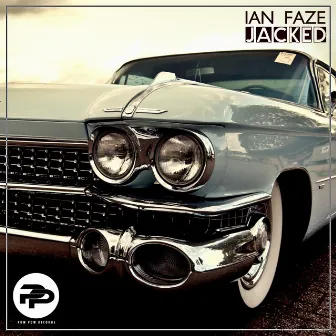 Jacked by Ian Faze