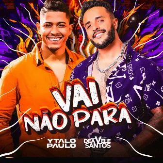 Vai Não Para by Ytalo Paulo