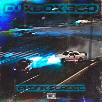 Phonk Street by DJ XBOX360