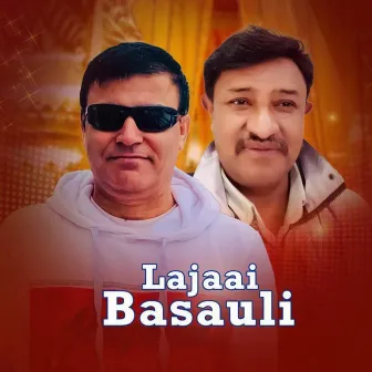 Lajaai Basauli by 