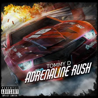 Adrenaline Rush by TOMMII D