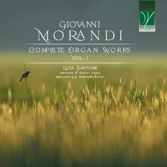 Morandi: Complete Organ Works Vol. 1 by Giovanni Morandi