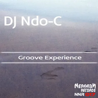 Groove Experience by DJ Ndo-C