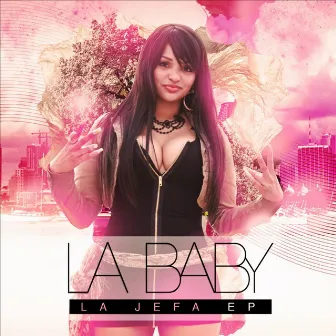 La Jefa - EP by La Baby La Jefa