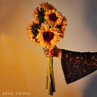 Good Things by Anna Graceman