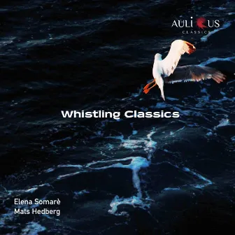 Whistling Classics by Mats Hedberg