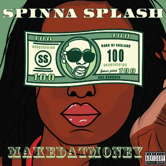 Make Dat Money by Spin spinna