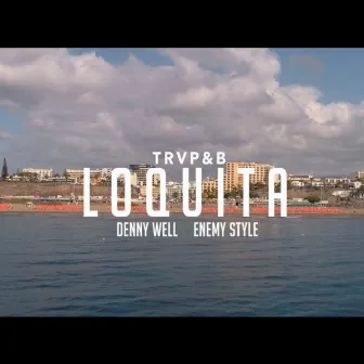 Loquita by Enemy Style