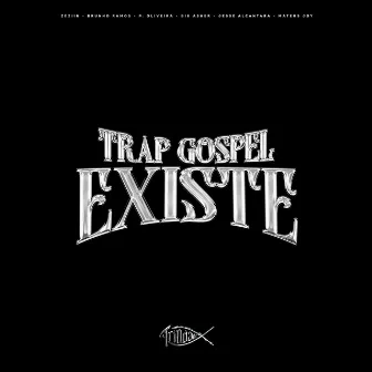 Trap Gospel Existe by Trindade Records