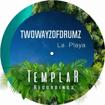 La Playa by Twowayzofdrumz