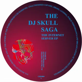 The Internet Server EP by DJ Skull