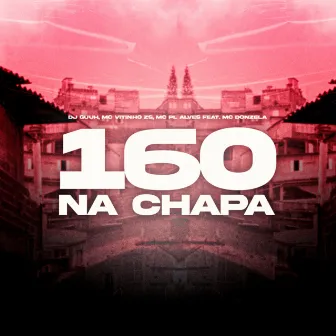 160 na Chapa by Dj Guuh