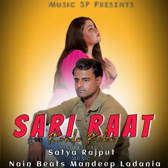 Sari Raat Ronda Reha by 