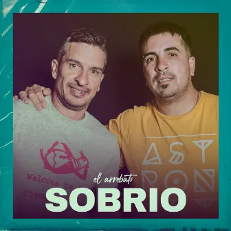 Sobrio by El Arrebato