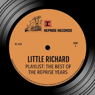 Playlist: The Best Of the Reprise Years by Little Richard