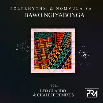 Bawo Ngiyabonga by PolyRhythm