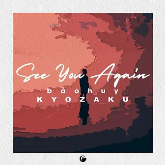 See You Again by Kyozaku