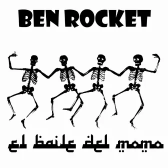 El Baile del Momo by Ben Rocket