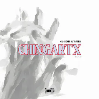 CHINGARTX by Ceacheineo