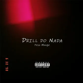 Drill do Nada by Peso Monge