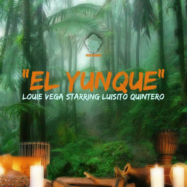 El Yunque - Louie Vega Ritual Mix