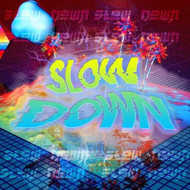 Slowdown