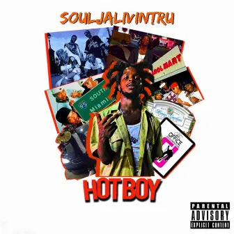 Hot Boy by Soulja Livin' Tru